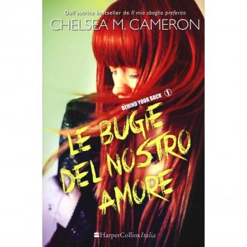 Le bugie del nostro amore. Behind your back