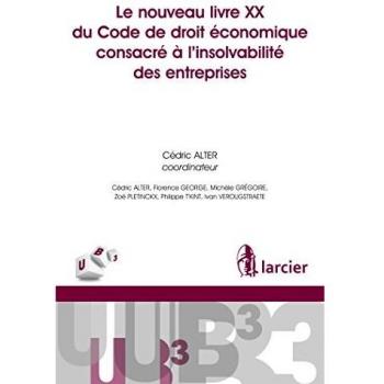 Le nouveau livre XX du Code de droit économique consacré à l'insolvabilité des entreprises