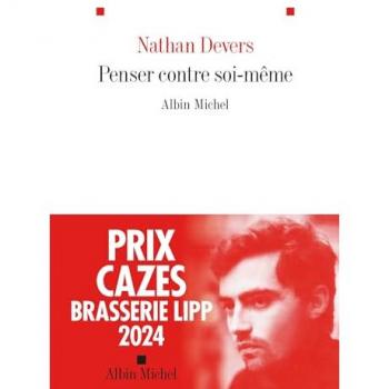 Penser contre soi-même Nathan Devers Albin Michel