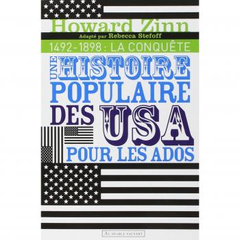 Une Histoire Populaire Des Etats-Unis Pour Les Ados