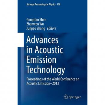 Advances in Acoustic Emission Technology