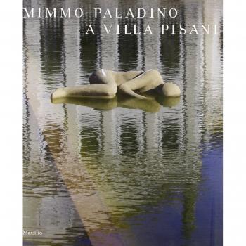 Mimmo Paladino a Villa Pisani. Catalogo della mostra