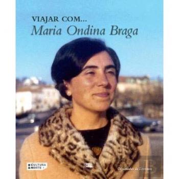 Viajar com Maria Ondina Braga