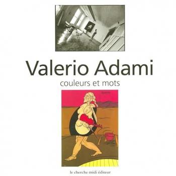 Valerio Adami : Couleurs et mots