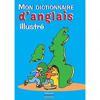 Mon dictionnaire d'anglais illustré