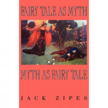 Zipes, J: Fairy Tale as Myth/Myth as F.T.-Pa