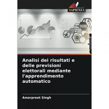 Singh, Amarpreet: Analisi dei risultati e delle previsioni elettorali mediante l'apprendimento automatico