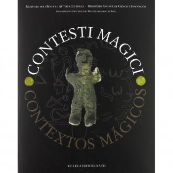 Contesti magici-Contextos magicos. Atti del Convegno internazionale. Ediz. italiana, inglese, spagnola e francese