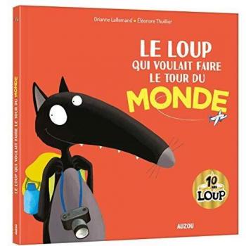 Le loup qui voulait faire le tour du monde