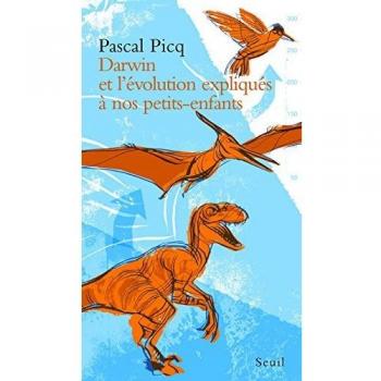 Darwin et l'évolution expliqués à nos petits-enfants