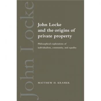 John Locke and the Origins of Private Property