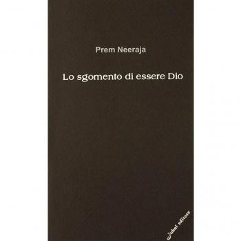 Lo sgomento di essere Dio