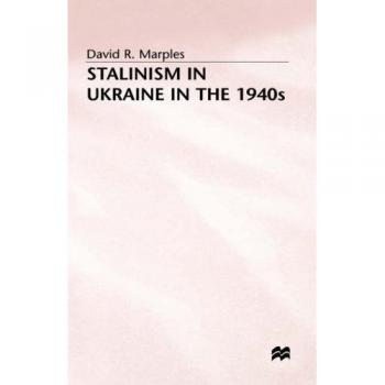 Stalinism in Ukraine in the 1940s