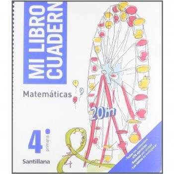Mi Libro Cuaderno Matemáticas 4 Primaria