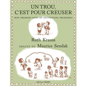 Un trou, c'est pour creuser