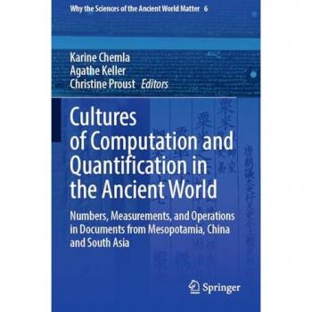 Cultures of Computation and Quantification in the Ancient World