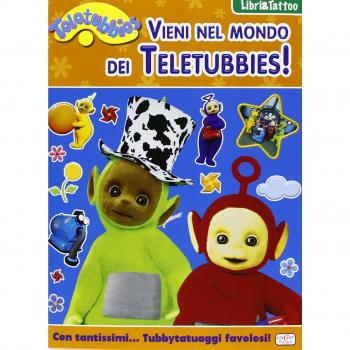 Vieni nel mondo dei Teletubbies! Con adesivi