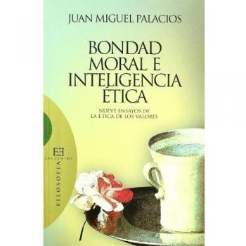 Bondad moral e inteligencia ética
