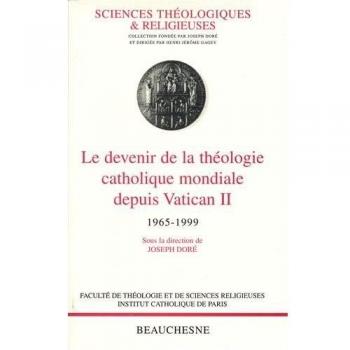 Le devenir de la theologie catholique