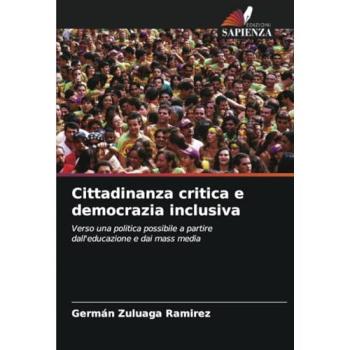 Zuluaga Ramirez, Germán: Cittadinanza critica e democrazia inclusiva