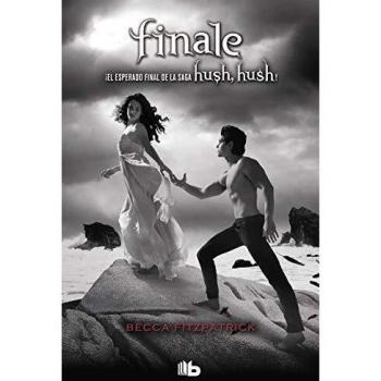 Finale. Saga Hush Hush 4