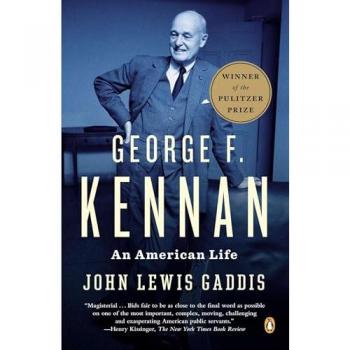 George F. Kennan : An American Life Pulitzer Prize Winner John Le