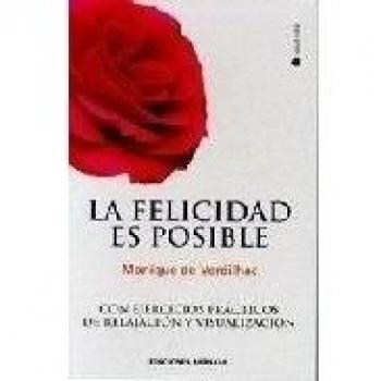 Felicidad Es Posible, La