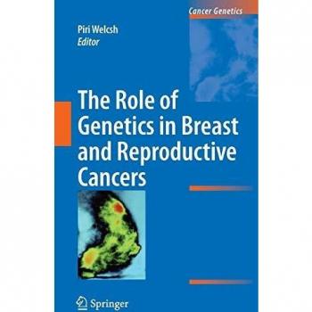 Springer Role of Genetics in Breast and Reproductive Cancers