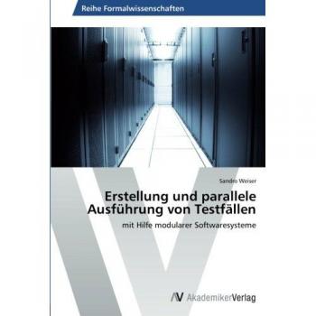 Erstellung und parallele Ausführung von Testfällen