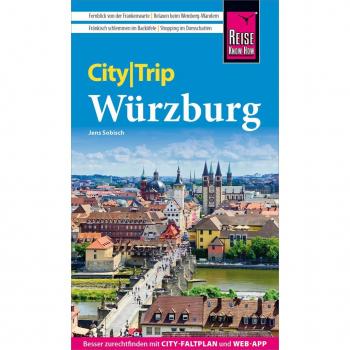 Reise Know-How Verlag Peter Rump Reise Know-How CityTrip Würzburg