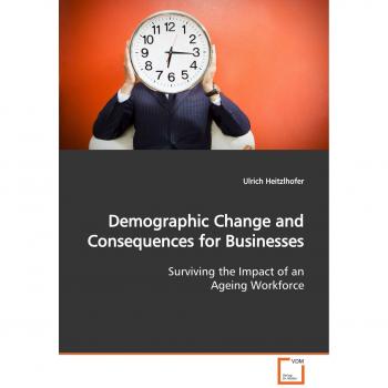 Demographic Change and Consequences for Businesses