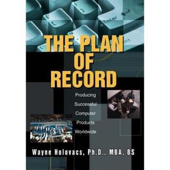 The Plan of Record: Producing Successful Computer Products Worldwide