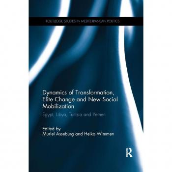Dynamics of Transformation Elite Change and New Social Mobilization