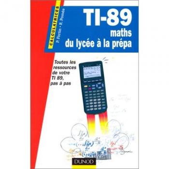 Ti-89, Maths Du Lycee A La Prepa
