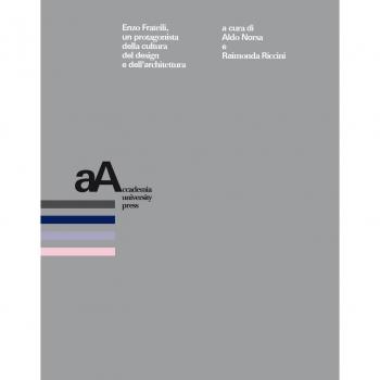 Enzo Frateili, un protagonista della cultura del design e dell’architettura