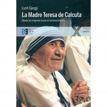 LA MADRE TERESA DE CALCUTA