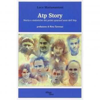 Atp Story. Storia e statistiche dei primi quarant'anni dell'Atp
