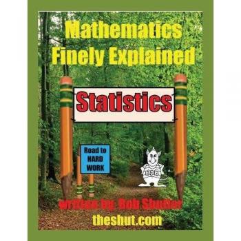 Mathematics Finely Explained