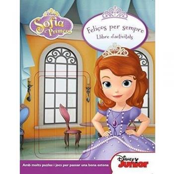 Princesa Sofia. Feliços per sempre: LLibre d´activitats (Tapa blanda).