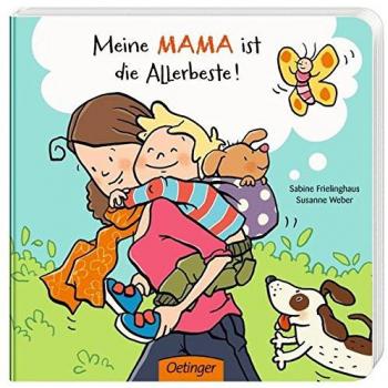 OETINGER 978-3-7891-7874-0 Meine Mama ist die Allerbeste!