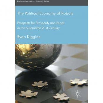 The Political Economy of Robots