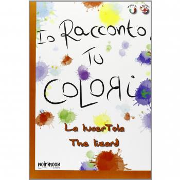 La lucertola. Ediz. italiana e inglese