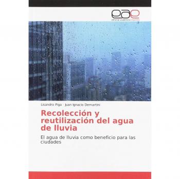 Piga, Lisandro: Recolección y reutilización del agua de lluvia