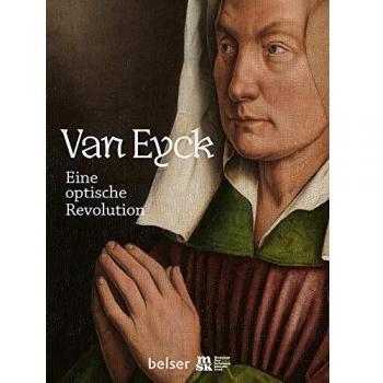 Till-Holger Borchert Van Eyck: Eine Optische Revolution