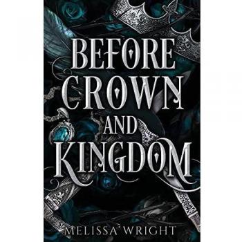 Before Crown and Kingdom