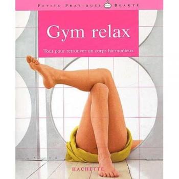 Gym relax (Petits Pratique)