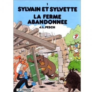 Sylvain & sylvette anc.édition t1 ferme abandonnee (la)