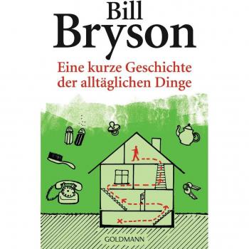 Eine kurze Geschichte der alltäglichen Dinge
