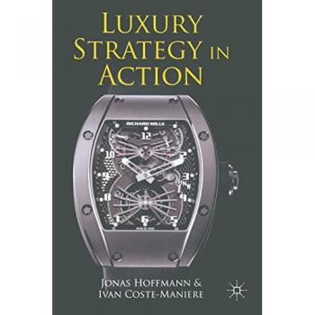 Luxury Strategy in Action