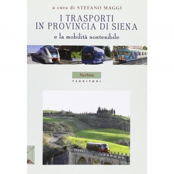 I trasporti in provincia di Siena e la mobilità sostenibile